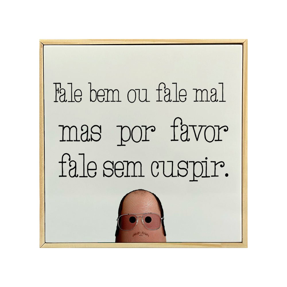 Quadro Decorativo em Azulejo 15x15 Fale Bem - Casa Aurum